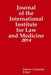 Journal of the International Institute for Law and Medicine by Editor Dennis Campbell