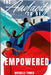 The Audacity to Be Empowered by Tinner, Michelle