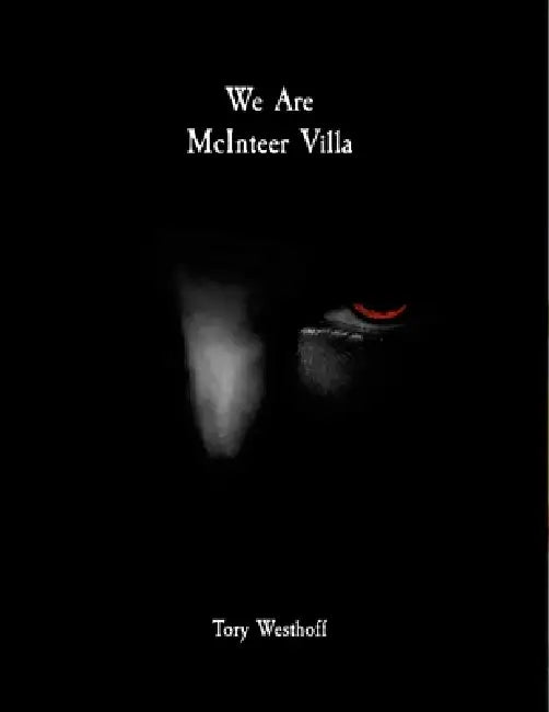 We Are McInteer Villa by Tory Westhoff, Stephanie Oreilly