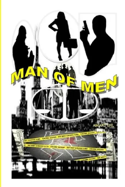 Man of Men by Amard Efil