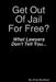 Get Out of Jail For Free? by Chris Bookhart