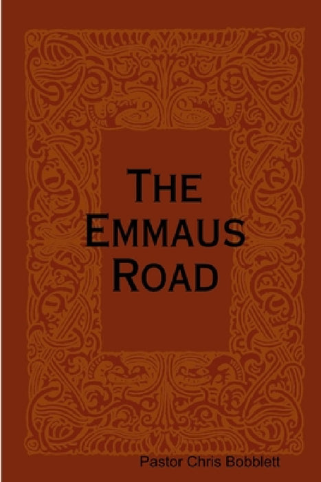 The Emmaus Road by Chris Bobblett
