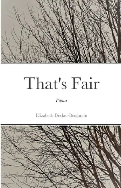 That's Fair by Elizabeth Decker-Benjamin