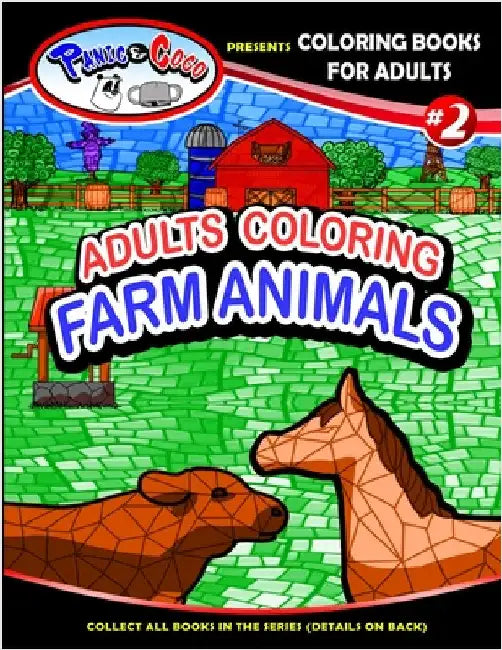 Panic and CoCo presents Adults Coloring Farm Animals by Bailey, Karl, Jr.