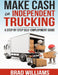 Make Cash in Independent Trucking by Brad Williams