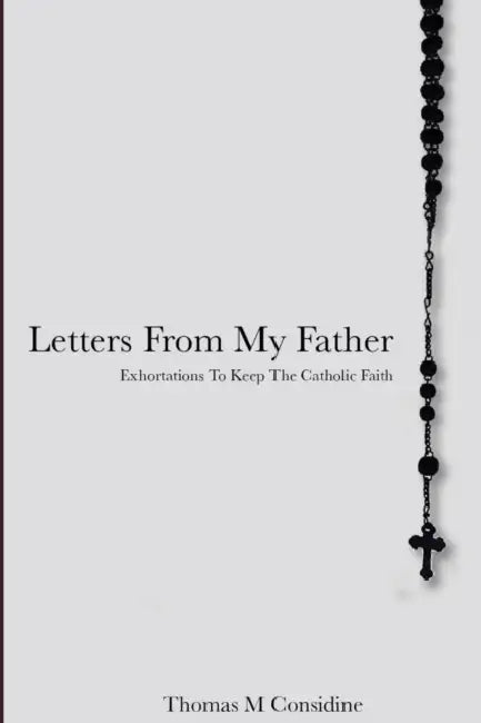Letters From My Father by Thomas Considine