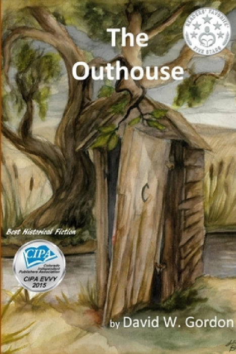 The Outhouse by David W. Gordon