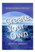 Create Your Own by Moses Olanrewaju Bolarin