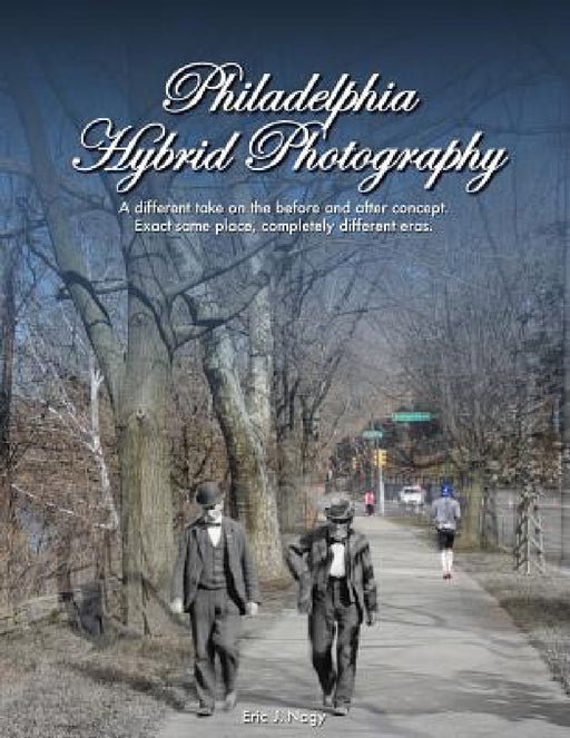 Philadelphia Hybrid Photography by Eric Nagy