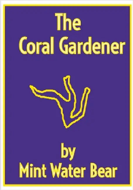 The Coral Gardener: Cura Te Ipsum by Water Bear, Mint