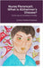 Nurse Florence(R), What is Alzheimer's Disease? by Michael Dow, Anastasia Bradley