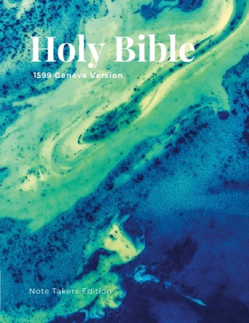 1599 Geneva Bible: Note Takers Version by Yhwh