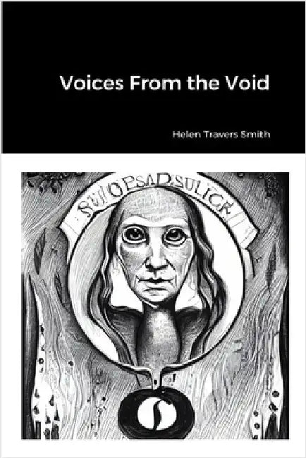 Voices From the Void by Smith, Hester Travers