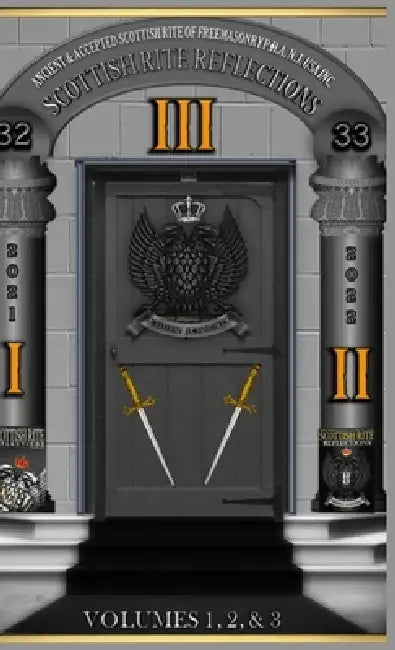 Scottish Rite Reflections - Volume 1,2,3 by Pha United Supreme Council Nj, Daryl Lamar Andrews, Reginald B. Stewart