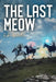 The Last Meow: A Leafy Tom Adventure by Robin Buckallew, Matt Jorde