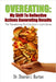 Overeating: My Shift to Reflective Actions Generating Results: The Transitioning to I Can from I Can't Series by Sharon L. Burton