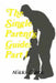 The Single Parent's Guide: Part 1 by Nikki Evette