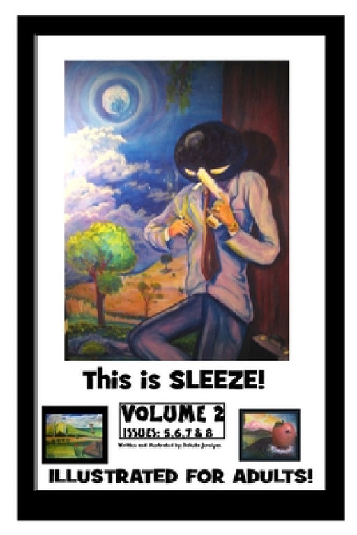 Sleeze Volume-2 'This is Sleeze!' by Dakota Jernigan