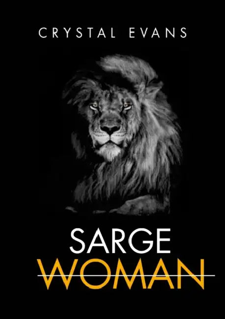 Sarge Woman by Crystal Evans