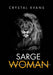 Sarge Woman by Crystal Evans
