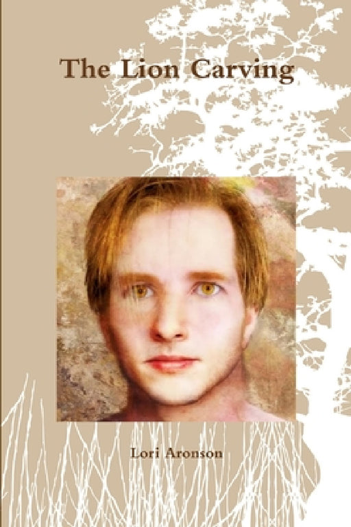 The Lion Carving by Lori Aronson