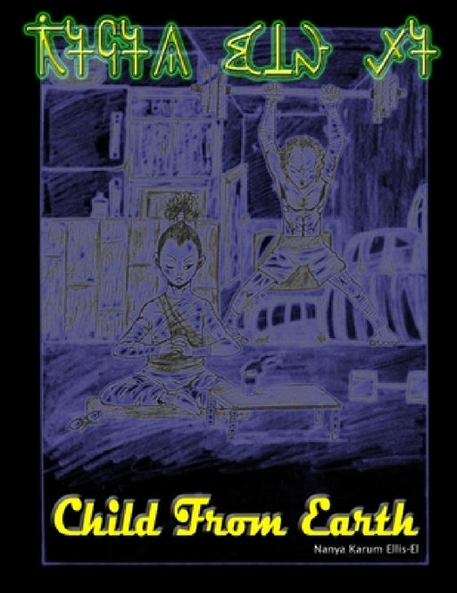 Child From Earth by Nanya Karum Ellis=el