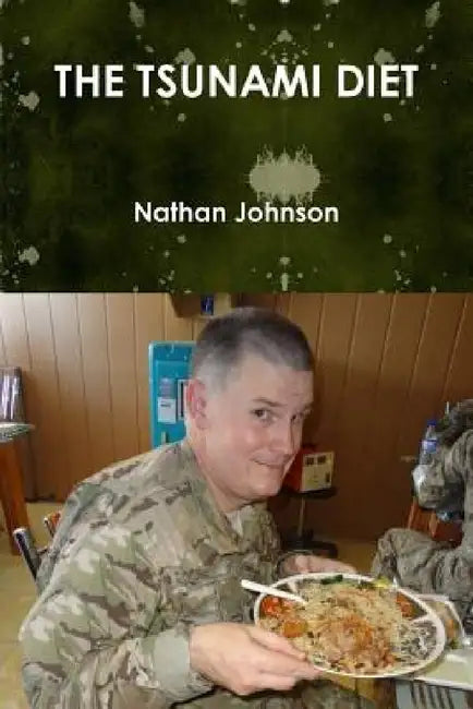 The Tsunami Diet by Nathan Johnson