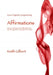 Neuro-linguistic Programming: Affirmations by Keith Gilbert