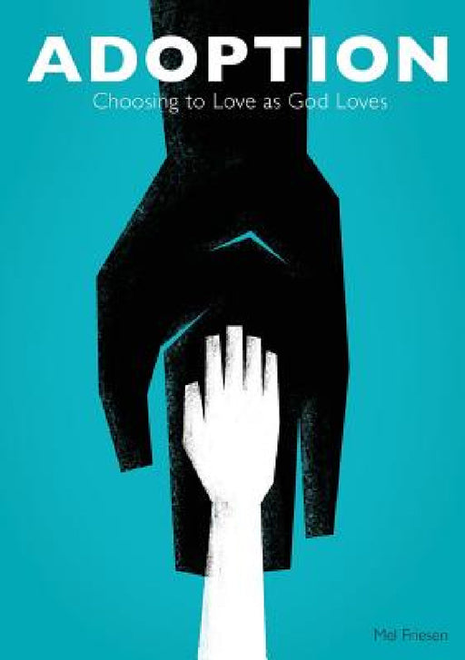 Adoption by Mel Friesen