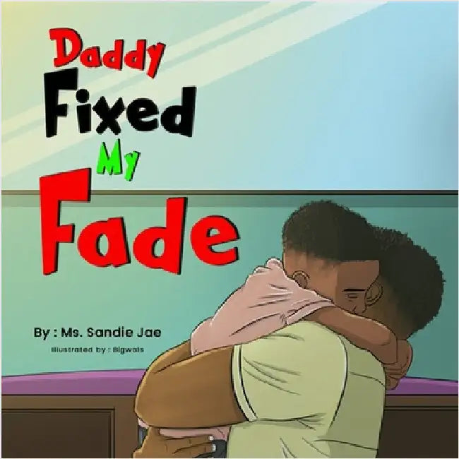 Daddy Fixed My Fade by Jae, Sandie