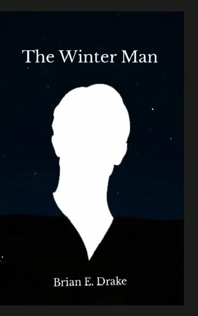 The Winter Man by Brian Drake
