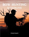 Bow Hunting Illustrated by George Frangoulis