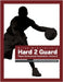 Brian McCormick Hard2Guard Player Development Newsletters, Volume 8 by McCormick, Brian