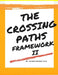 The Crossing Paths Framework II by Valrica Bryson