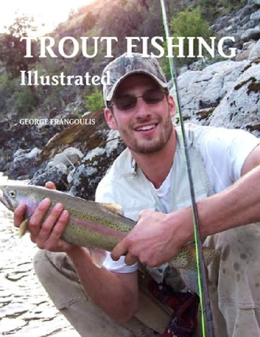 Trout Fishing Illustrated by George Frangoulis