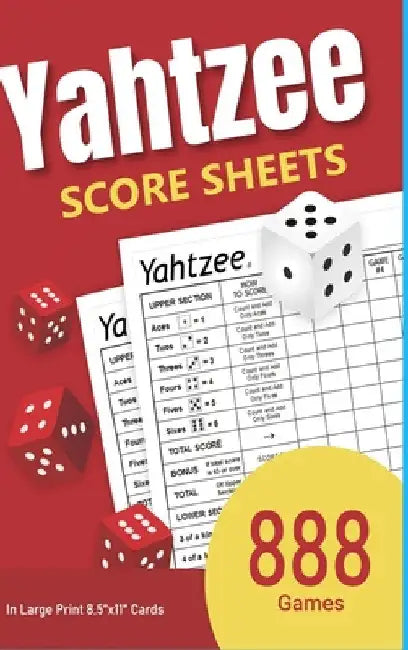 Yahtzee Score Sheets: 888 Games in Large Print 8.5"x11" Cards by Katie Banks