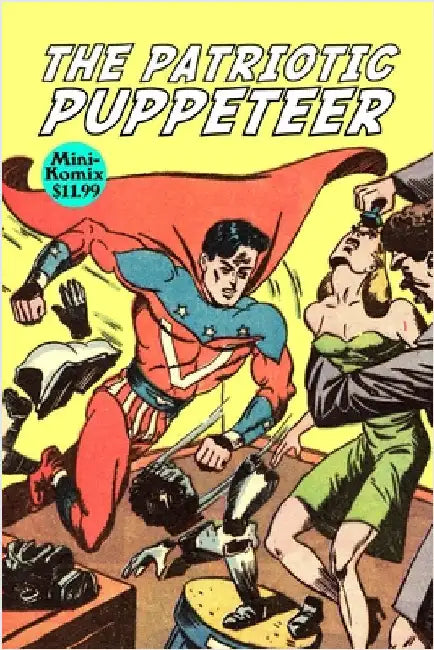 The Patriotic Puppeteer by Komix, Mini