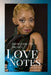 Love Notes: Poetic Justice For The Soul by Kristina Nelson