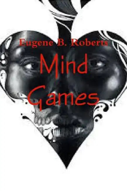 Mind Games by Eugene B. Roberts