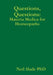 Questions, Questions: Materia Medica for Homeopaths by Neil Slade