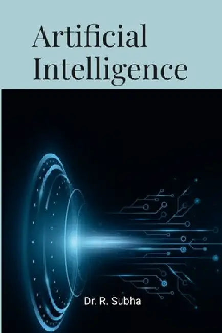 Artificial Intelligence by Subha R