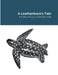 A Leatherback's Tale: The Story of Lucy, a Giant Sea Turtle by Lucy Leatherbac As Told to M. Stroshane