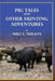 Pig Tales and Other Hunting Adventures by Mike E. Neilson