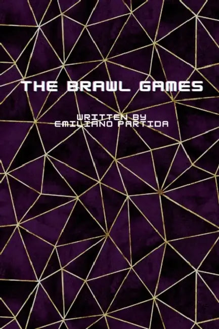 The Brawl Games by Emiliano Partida