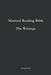 Minimal Reading Bible: The Writings by Christopher Lupo