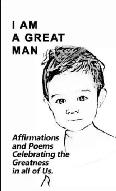 I am a Great Man by Melanie Lutz