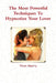 The Most Powerful Techniques To Hypnotize Your Lover by Dean Amory