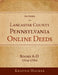 An Index to Lancaster County, Pennsylvania Online Deeds, Books A-D, 1729-1760 by Kristen Hocker