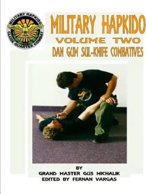 Military Hapkido Dan Gum Sul Knife Combatives by Gus Michalik