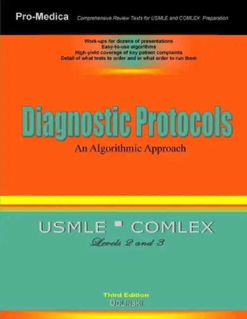 Diagnostic Protocols: An Algorithmic Approach by Msc Dolinski